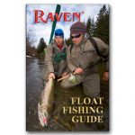 RAVEN® Float Fishing Guide